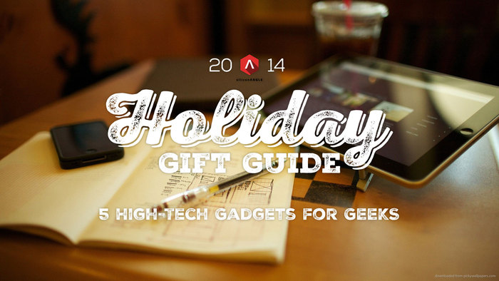 2014 SiliconANGLE Holiday Gift Guide for Geek Gadgets graphic