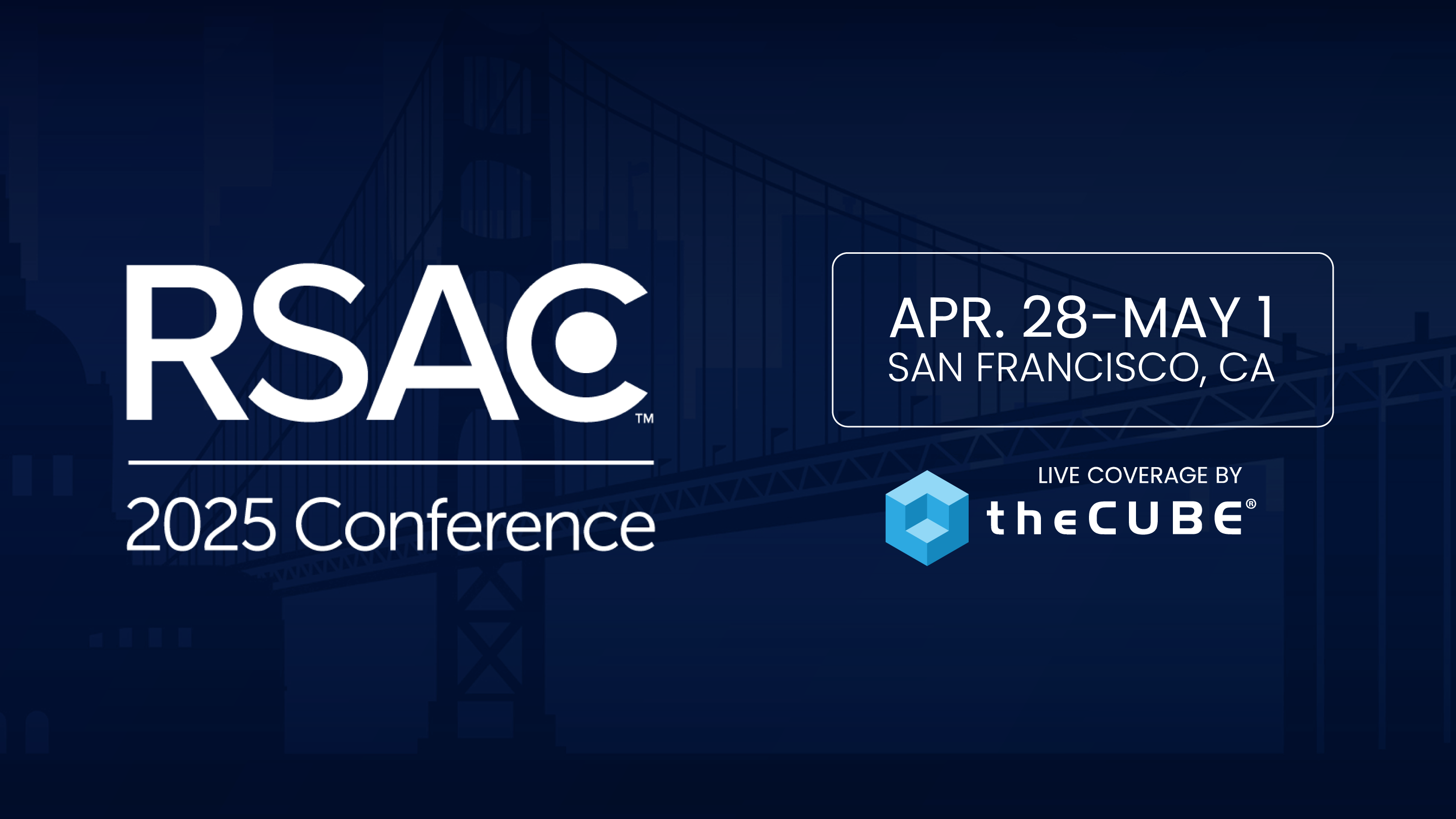 AI, supply chain risks, and tool sprawl will be on the agenda for theCUBE's coverage of the upcoming RSAC 2025 cybersecurity conference.